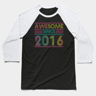 Awesome Since 2016 // Funny & Colorful 2016 Birthday Baseball T-Shirt